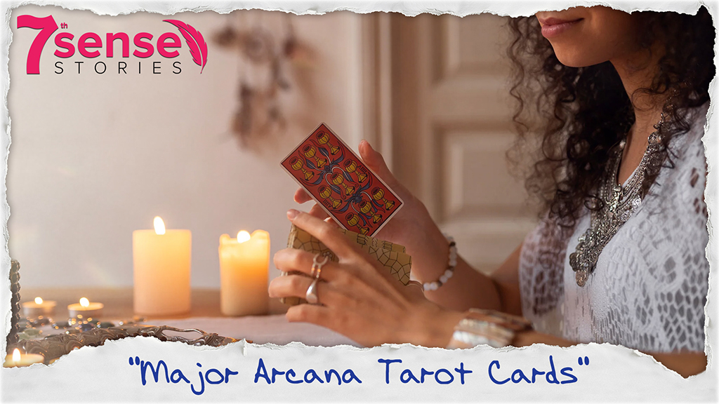 The Major Arcana Explained